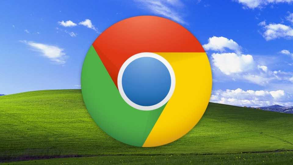 Google Will Cease Supporting Chrome For Windows Vista, XP And Older Versions Of OS X By April 2016