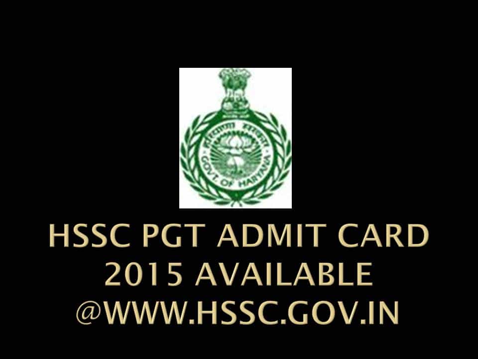 HSSC PGT Admit Card 2015 available @www.hssc.gov.in