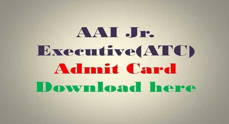 AAI Jr. Executive (ATC) Admit Card download here