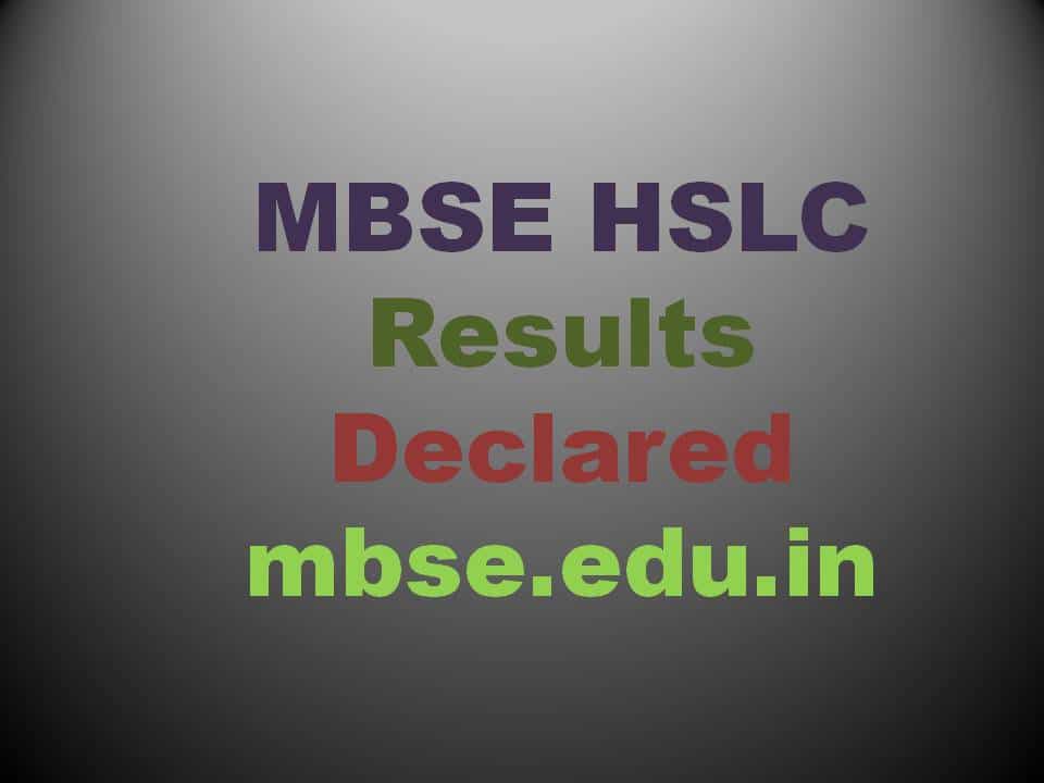 MBSE HSLC Results declared today at mbse.edu.in