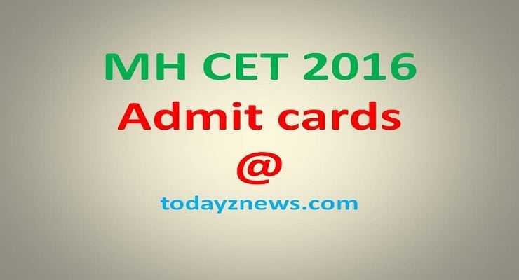 MH CET 2016: Admit cards