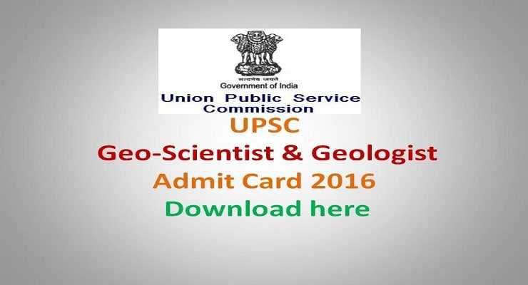 UPSC Geo-Scientist, Geologist Admit Card download here